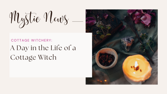 A Day in the Life of a Cottage Witch